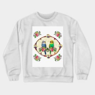 Budgerigars aka Parakeets Crewneck Sweatshirt